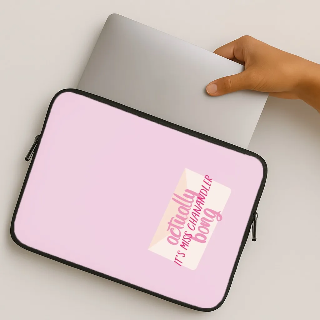 Actually It's Miss Chanandler Bong Laptop Sleeve Shock Surface