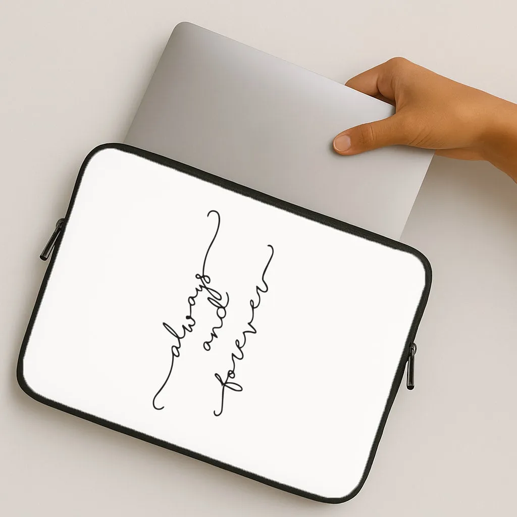 Stylish Choice Always & Forever - VD Laptop Sleeve