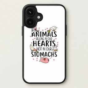 Animals Belong In Our Hearts - Vegan Phone Case Glossy Texture Layer Subtle Touch