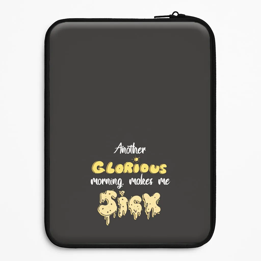Another Glorious Morning Makes Me Sick - Hocus Halloween Laptop Sleeve Modern Accessory Color Pattern