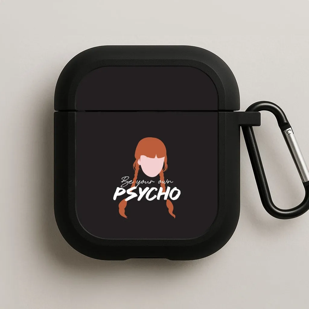 Vivid Texture Shell Be Your Own Psycho AirPods Case