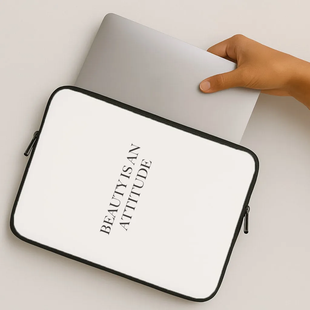 Beauty Is An Attitude - Clean Girl Aesthetic Laptop Sleeve Durable Layer Flexible Detail Design