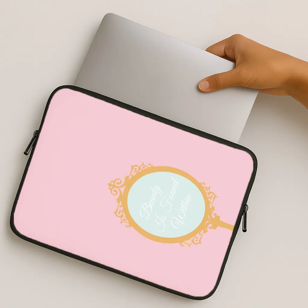Beauty Is Found Within Mirror Laptop Sleeve Light Frame Work Essentials