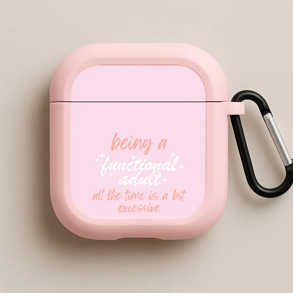 custom engraving airpods shell Being A Functional Adult - Aesthetic Quote AirPods Case