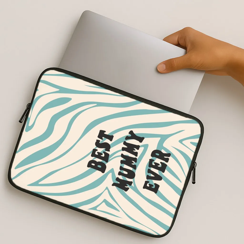 Elegant Comfort Best Mummy Ever - Personalised Mother's Day Laptop Sleeve