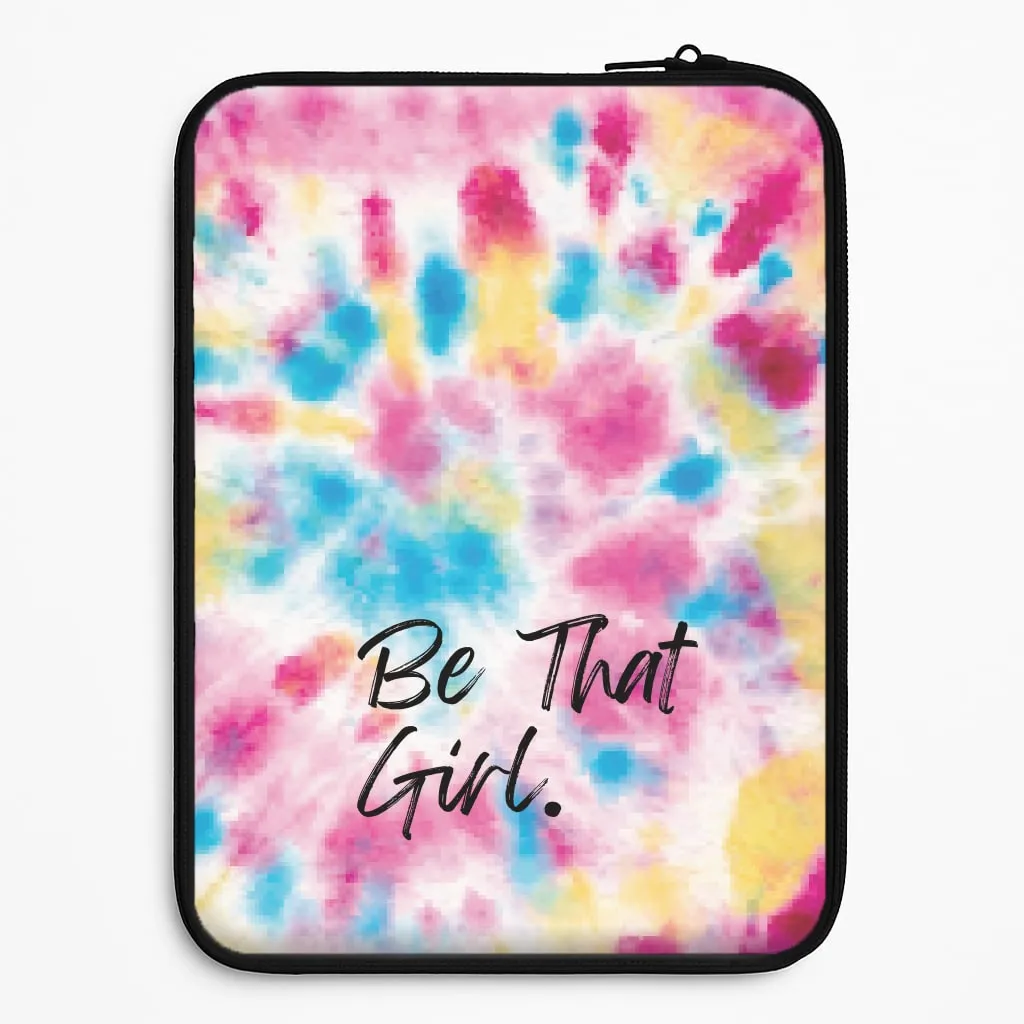 Tie Die Be That Girl Laptop Sleeve Elegant Accent Premium Craft