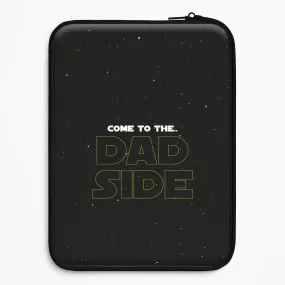Come To The Dad Side - Personalised Father's Day Laptop Sleeve Luxury Texture Finish