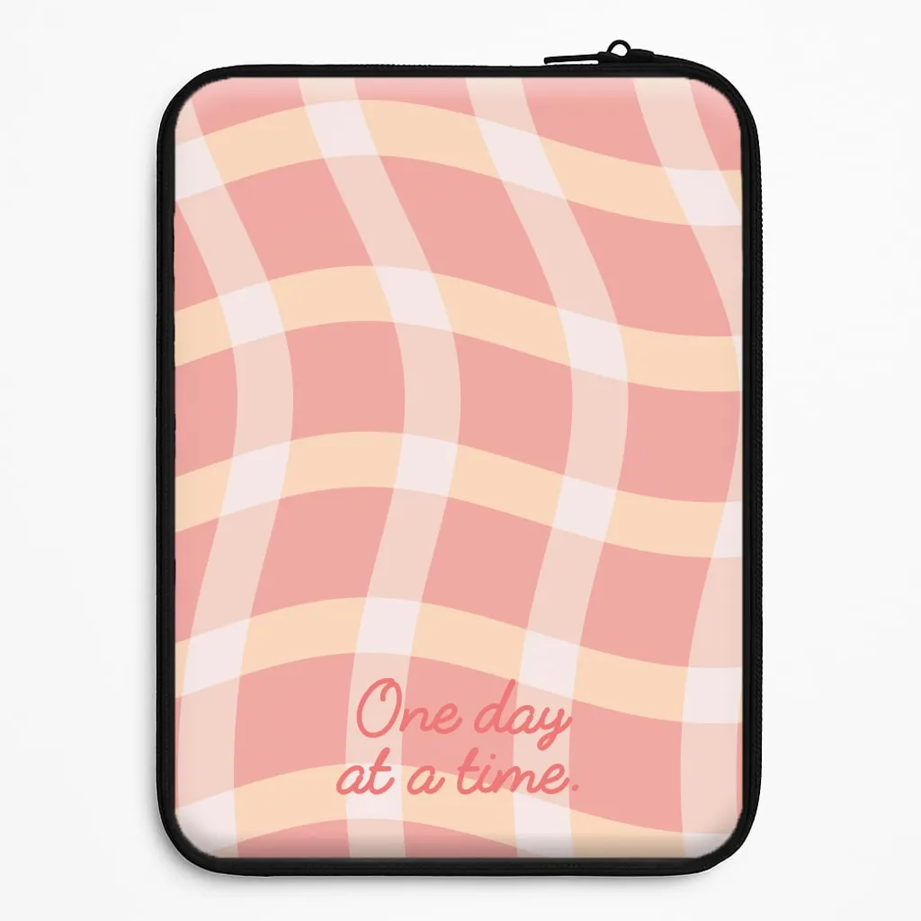 One Day At A Time Laptop Sleeve Light Design Luxury Finish
