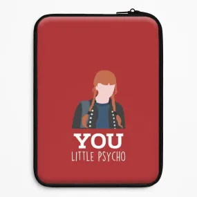 Protective Corners Comfort Style You Little Psycho Laptop Sleeve