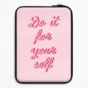 Wear resistant Office use Do It For Your Self - Sassy Quotes Laptop Sleeve