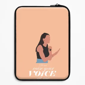 Professional Look Premium Material Don't Raise Your Voice At Me Laptop Sleeve