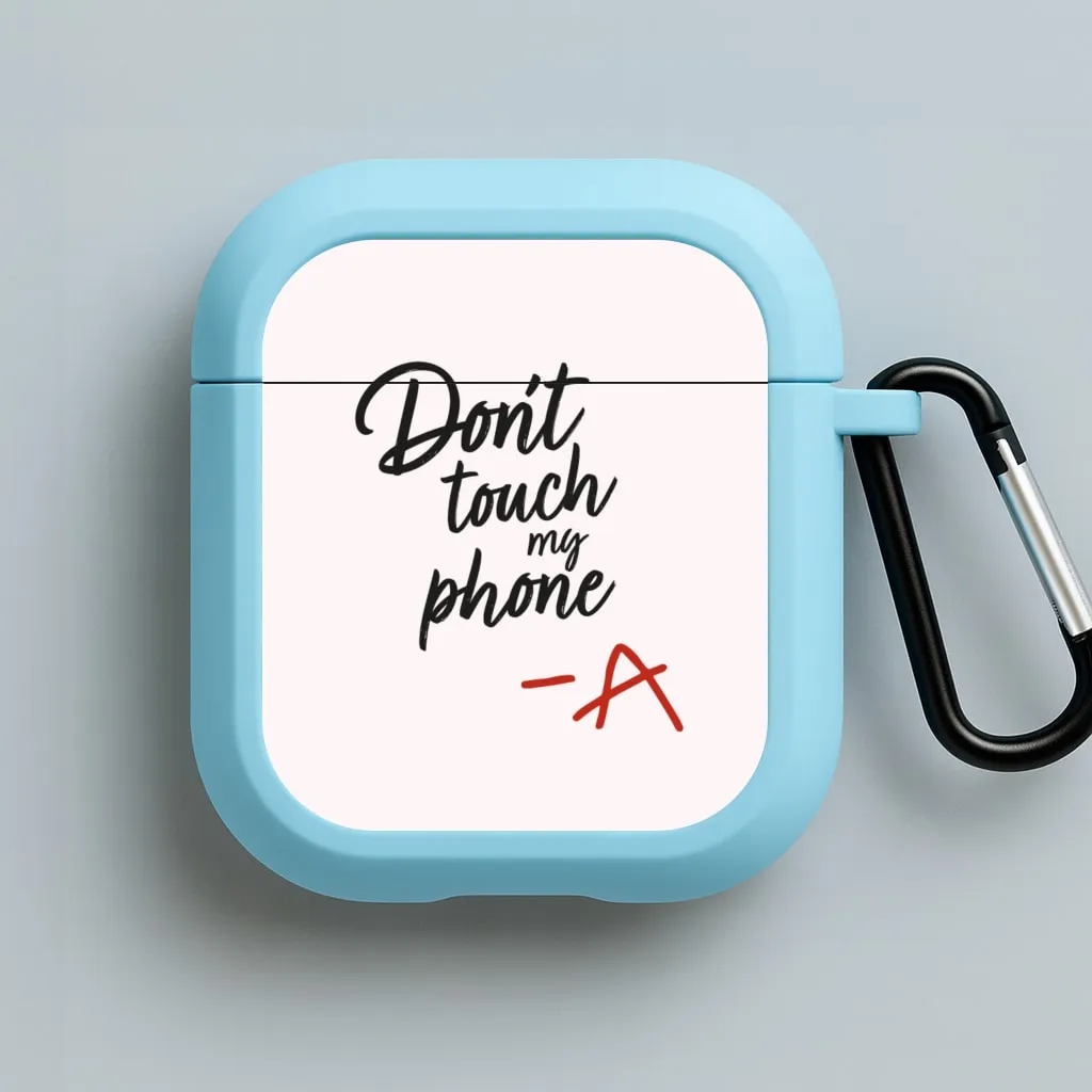 wireless convenience cover Don't Touch My Phone - PLL AirPods Case