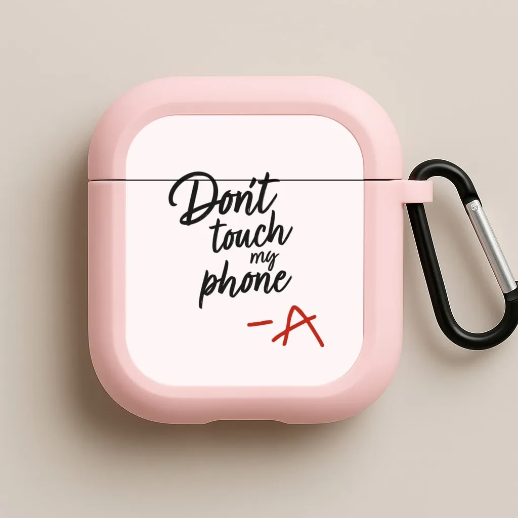 Tech Accessory Organizer for young professionals Don't Touch My Phone - PLL AirPods Case