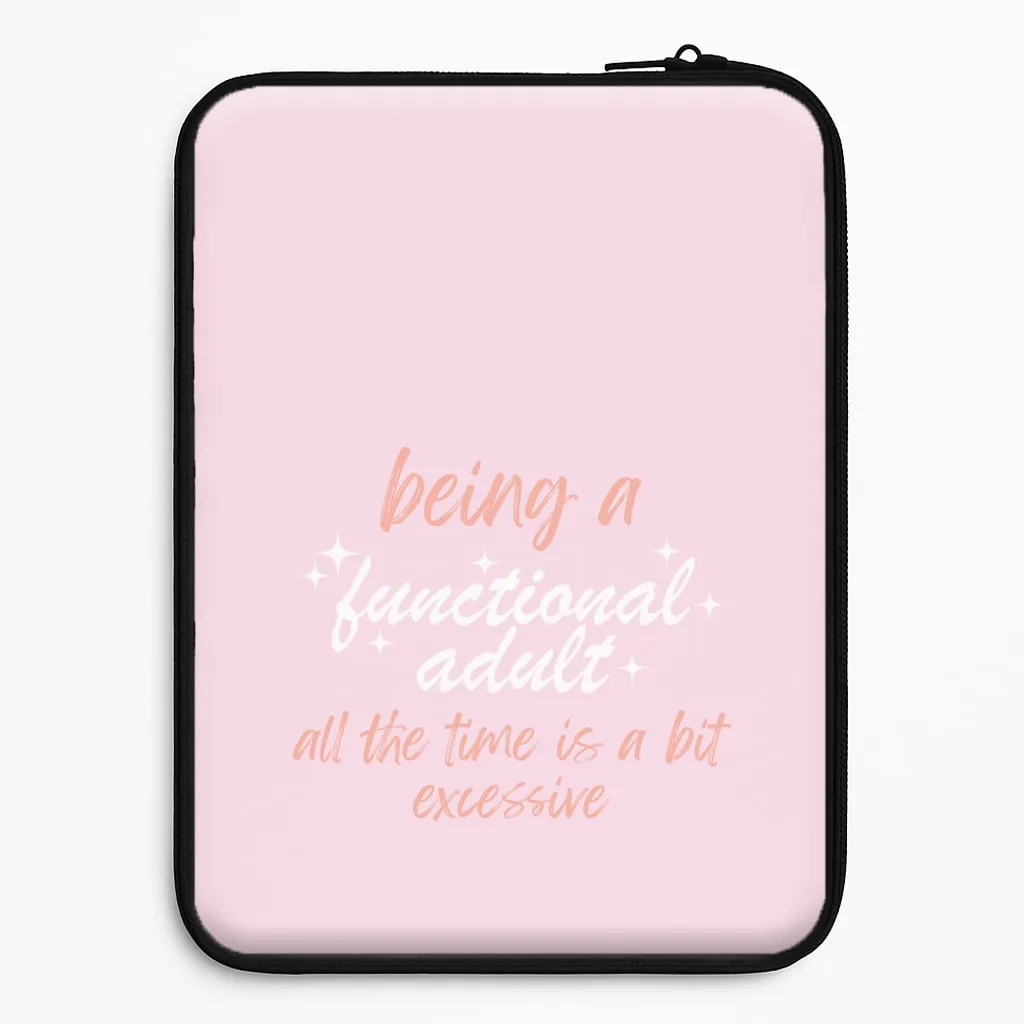 Being A Functional Adult - Aesthetic Quote Laptop Sleeve Glossy Pattern Unique Artwork
