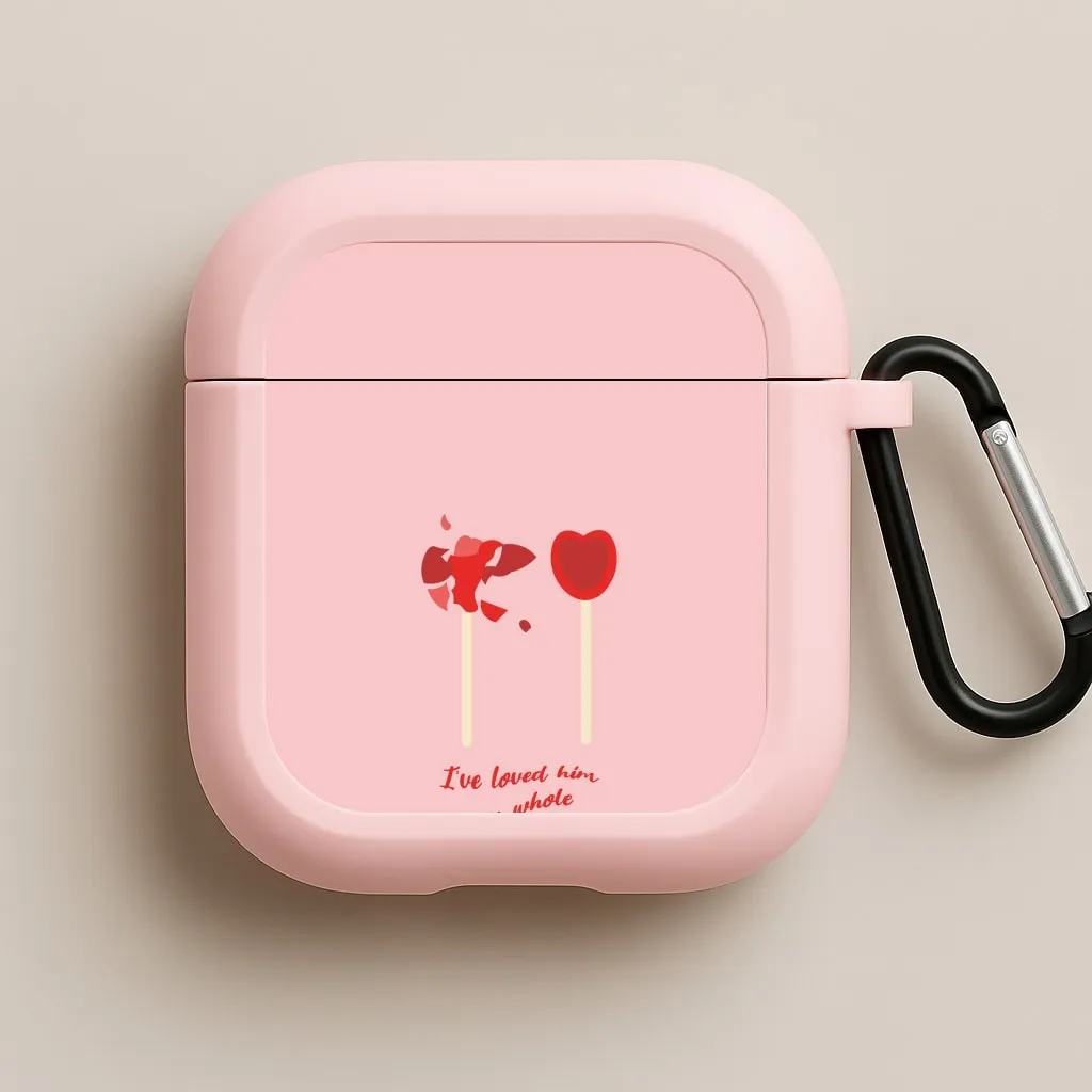 I've Loved Him My Whole Life AirPods Case sleek portable airpods protector