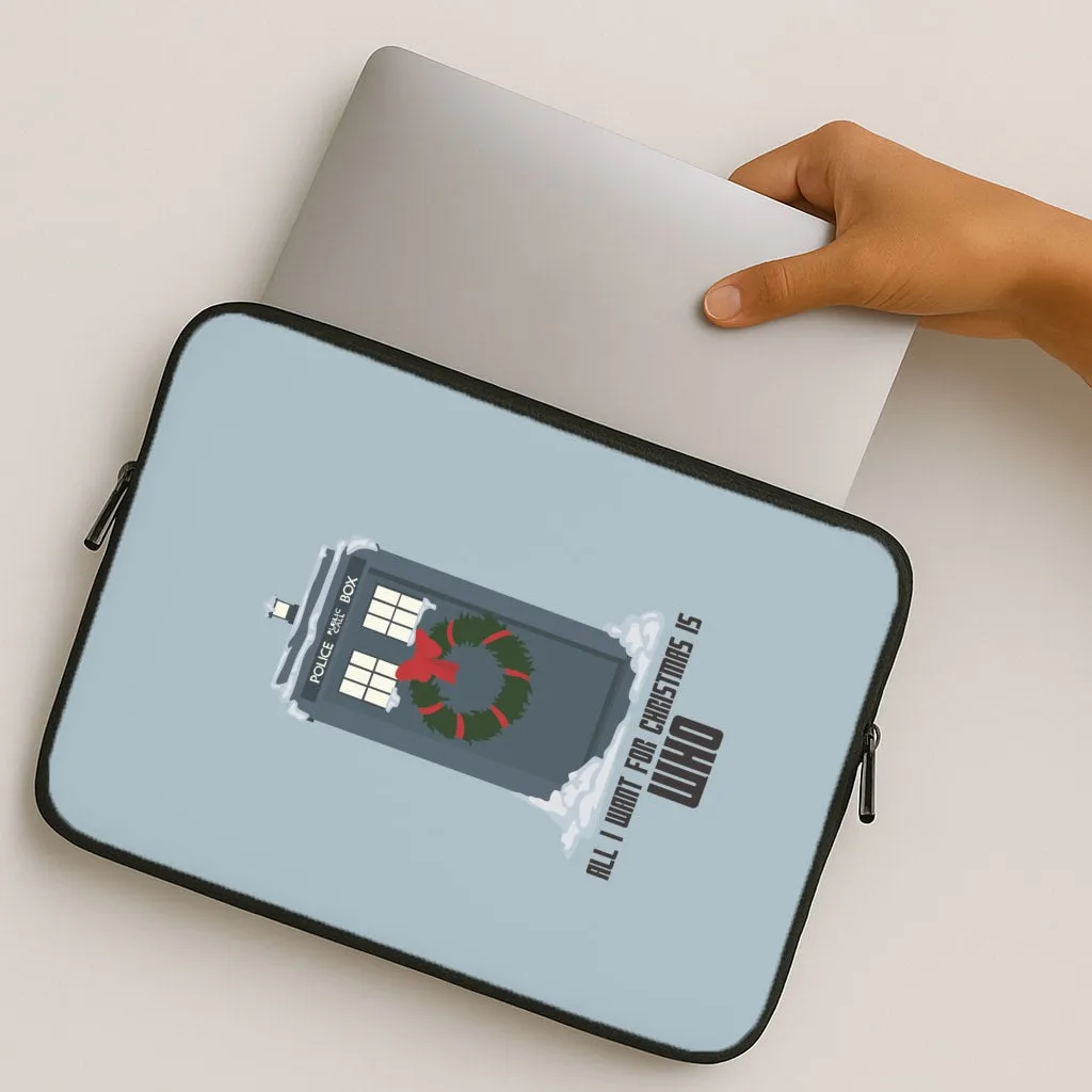 All I Want For Christmas Is Who - Doctor Who Laptop Sleeve Lightweight Shell Sporty Appeal