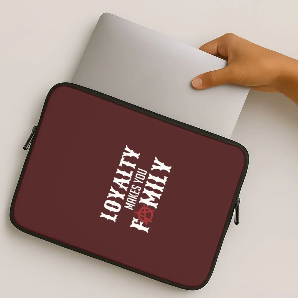 Simple Look Raised Edges Loyalty Makes You Family Laptop Sleeve