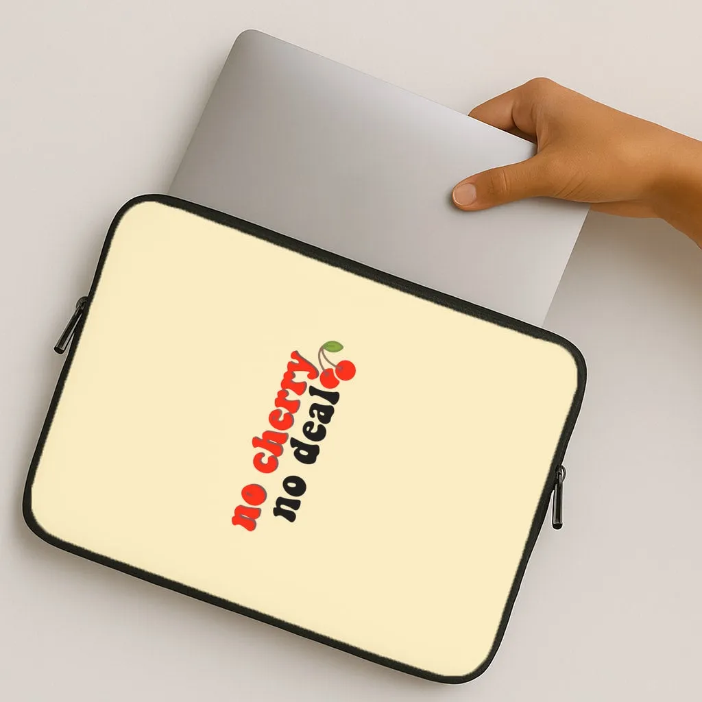 high quality build No Cherry No Deal Laptop Sleeve