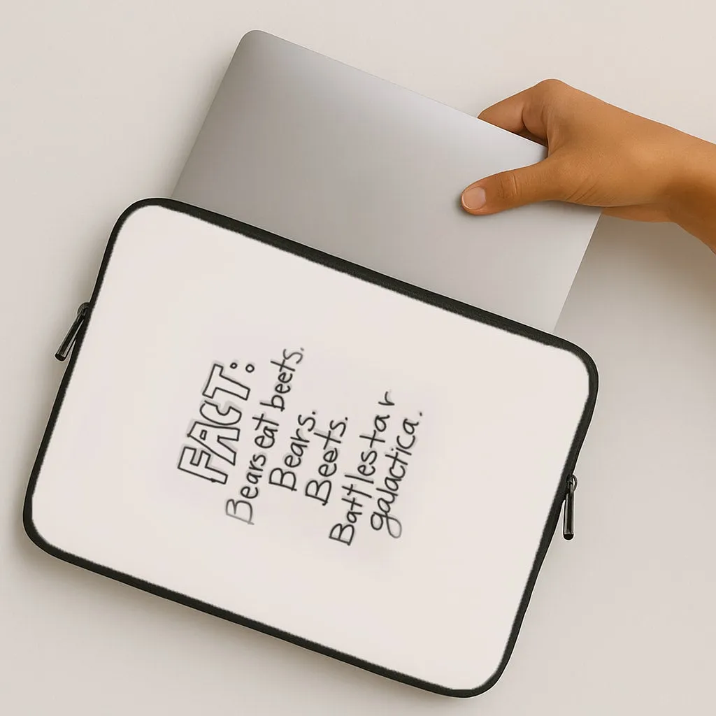 Fact - Bears Eat Beets - Bears, Beets, Battlestar Galactica Laptop Sleeve Soft Design Modern Grip Design