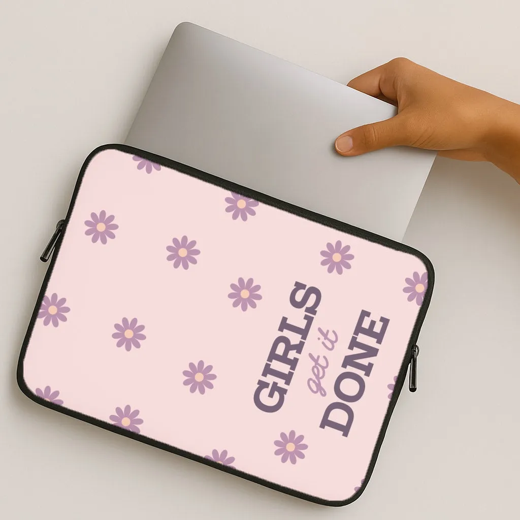 Girls Get It Done  Laptop Sleeve Everyday Protection Slim Feel