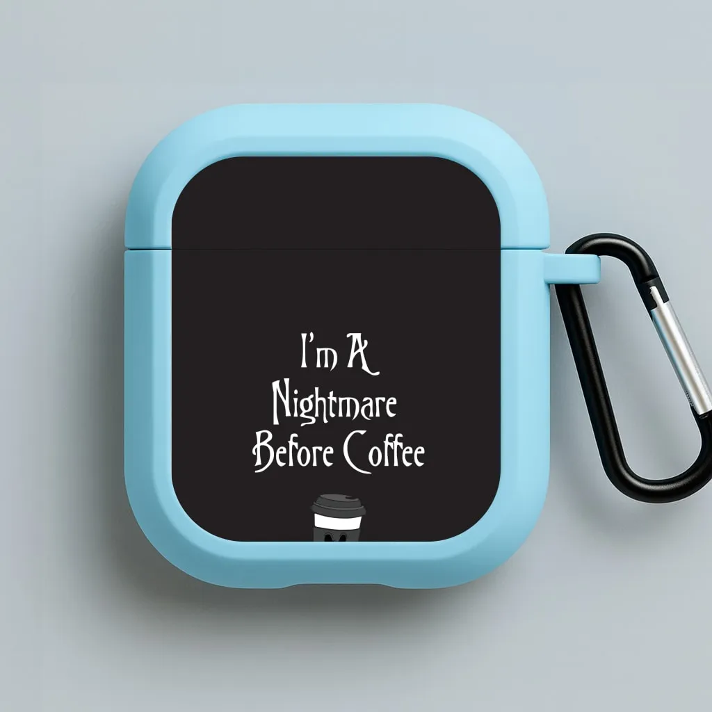 I'm A Nightmare Before Coffee AirPods Case fashion portable neon silicone protector Soft Grip Shell