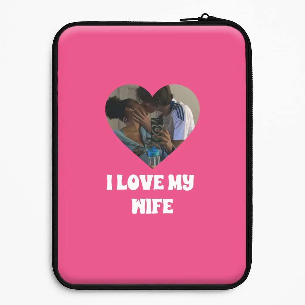 I Love My Wife - Personalised Couples Laptop Sleeve Refined Finish Matte Texture Design