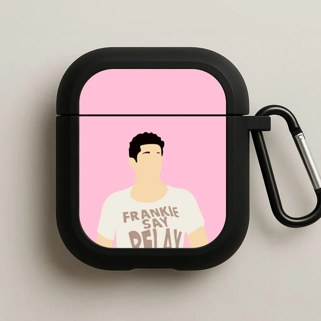 Frankie Say Relax AirPods Case ultra grip texture case