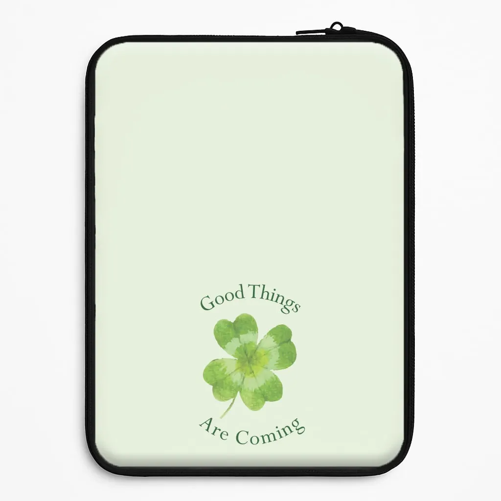 Good Things Are Coming Clover Laptop Sleeve Stylish Finish Elegant Texture
