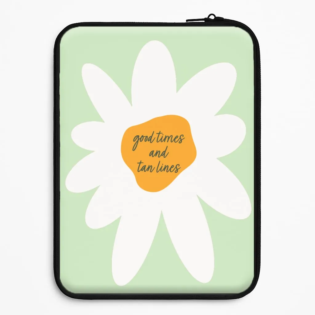 Good Times and Tan Lines Laptop Sleeve Lightweight accessory Matte Shield Layer