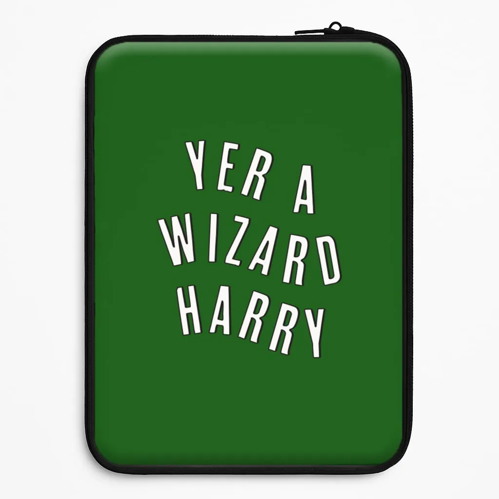 Slim Fitment Green Yer A Wizard Harry Laptop Sleeve