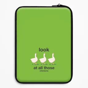 TPU Material Look At All Those Chickens - Memes Laptop Sleeve