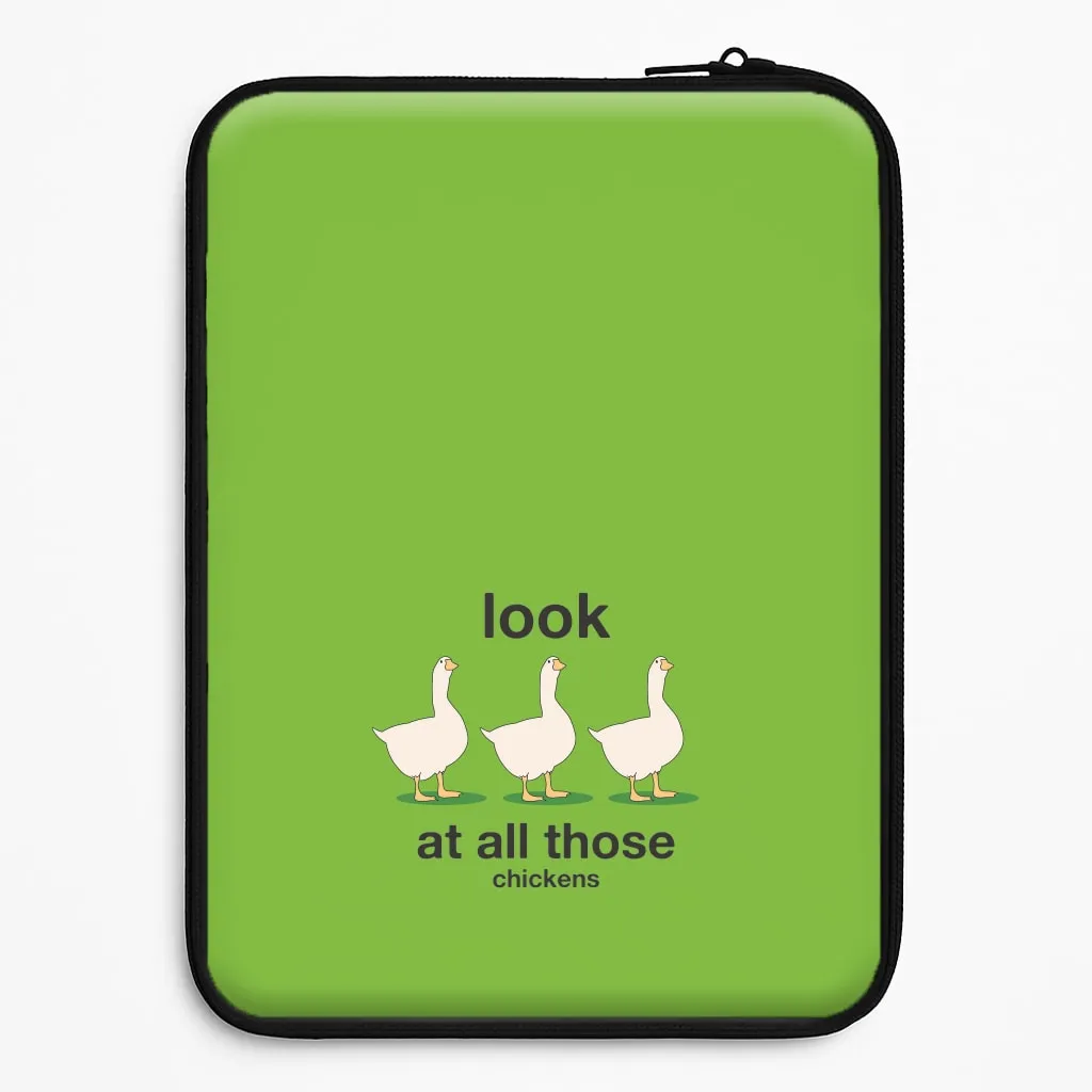 TPU Material Look At All Those Chickens - Memes Laptop Sleeve