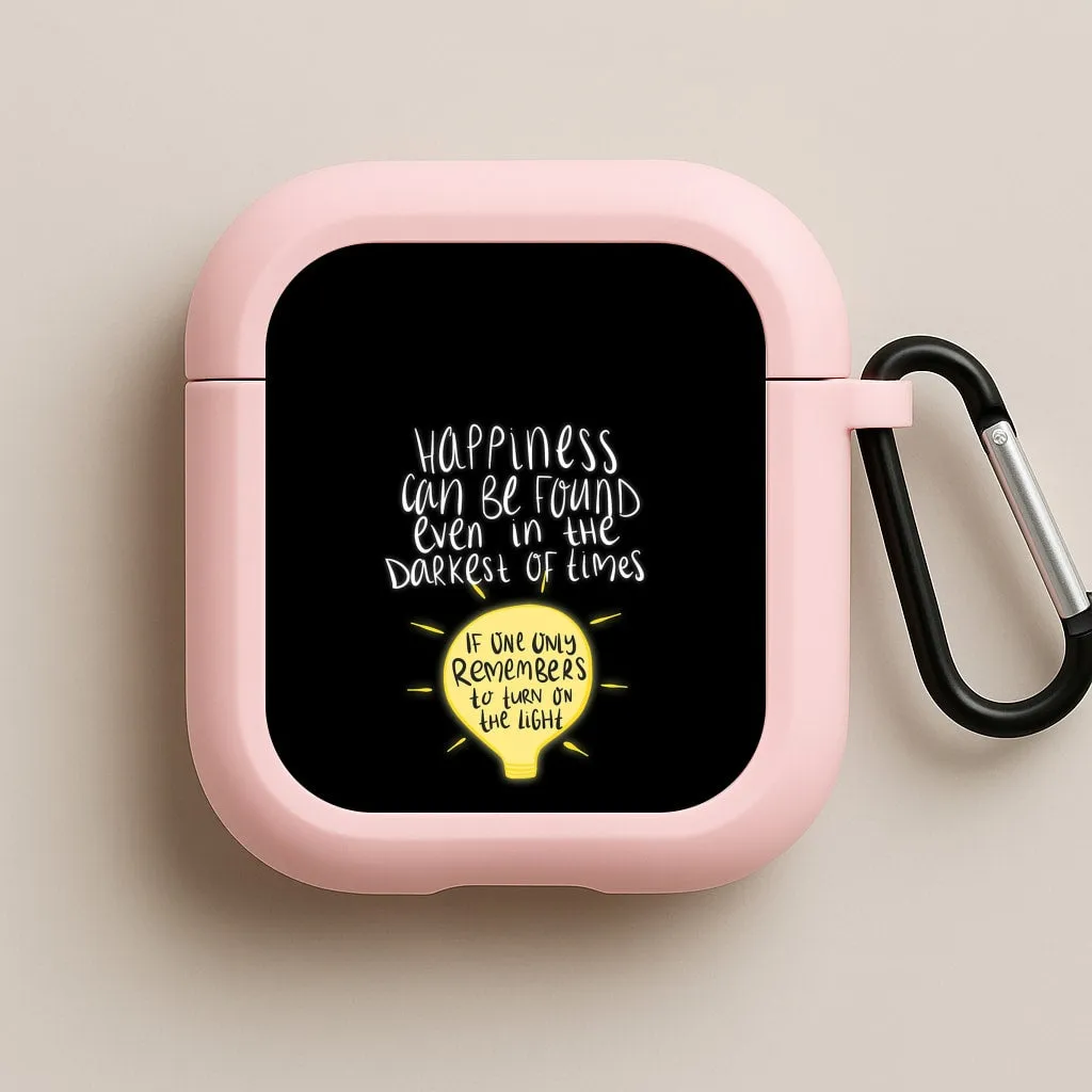 soft flexible silicone protector Happiness Can Be Found In The Darkest of Times AirPods Case