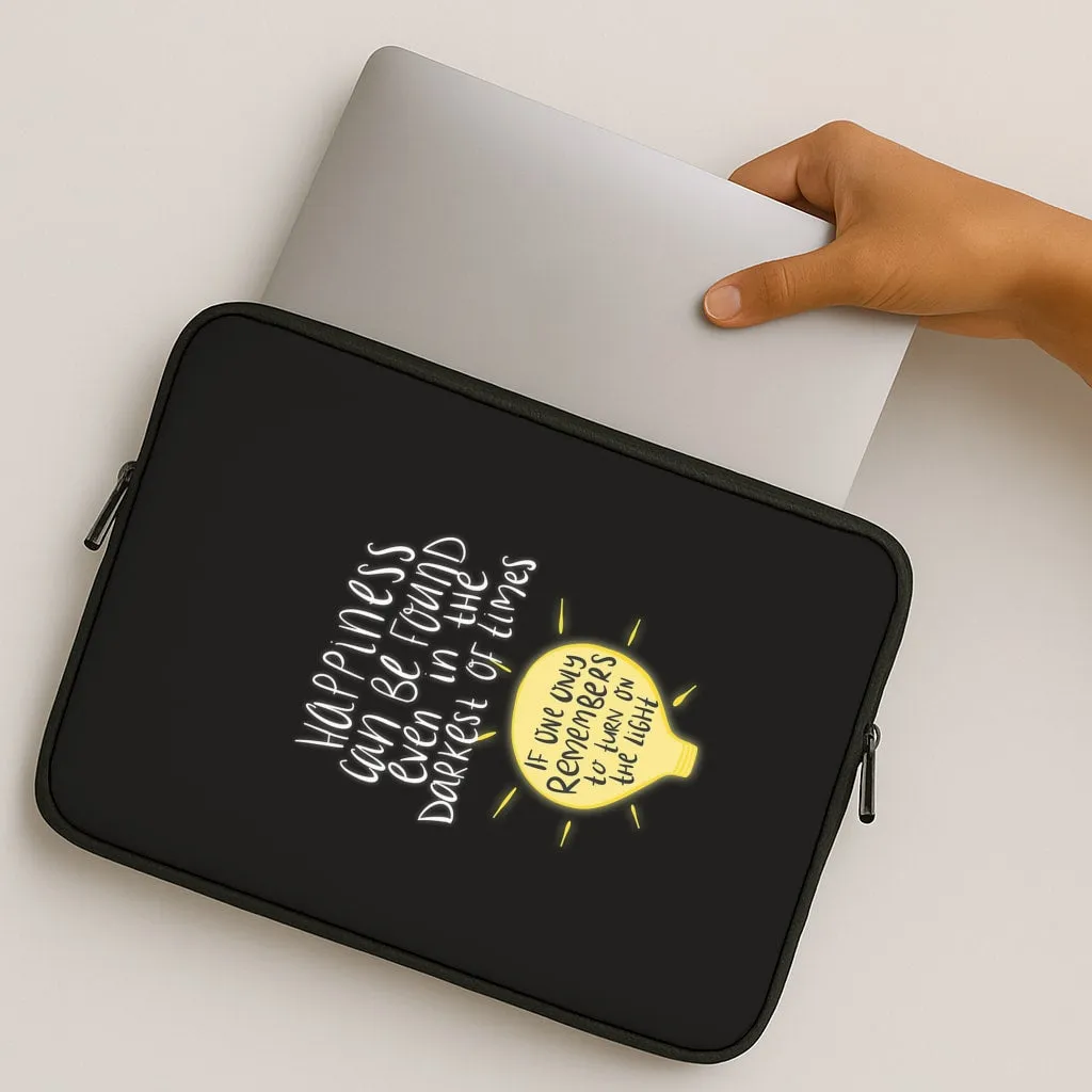 Happiness Can Be Found In The Darkest of Times Laptop Sleeve Sleek Feel Soft Silicone
