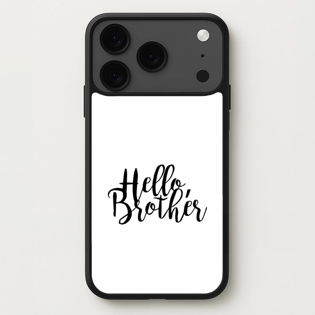 Luxury Finish Texture Matte Protection Hello Brother - VD Phone Case