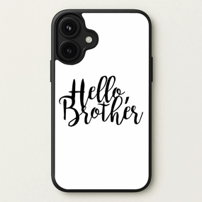 Hello Brother - VD Phone Case Stylish frame