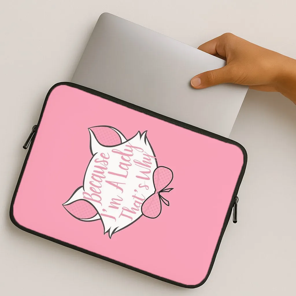 Because I'm A Lady That's Why Laptop Sleeve Durable Design Strong protection