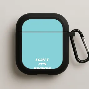 I Can't It's Bwoken AirPods Case Minimalist Carry Design Trendy Smooth Finish