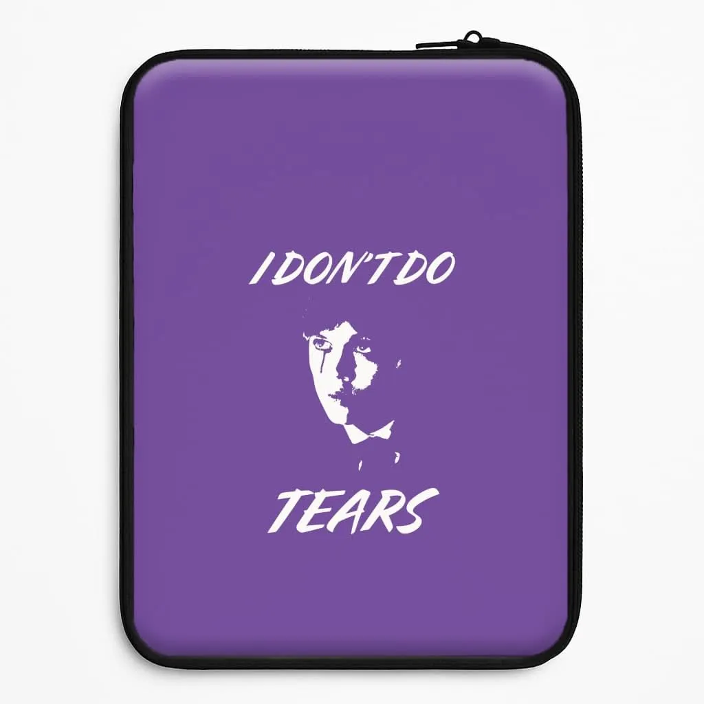 Trendy Texture Smooth Grip I Don't Do Tears Laptop Sleeve