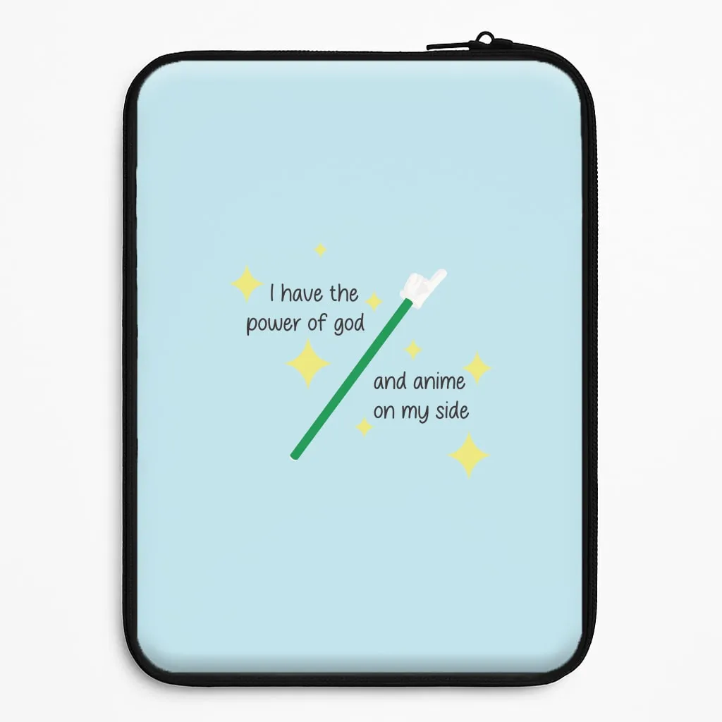 Sleek Edge I Have The Power Of God And Anime On My Side - Memes Laptop Sleeve