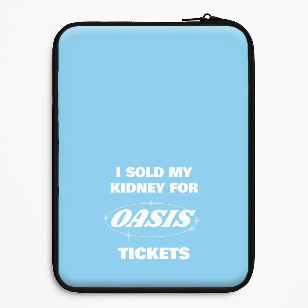 I Sold My Kidney For Tickets Laptop Sleeve Comfort Style