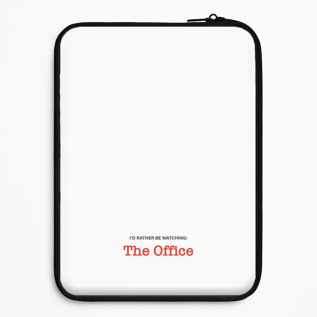 I'd Rather Be Watching The Office Laptop Sleeve Grip Enhanced Rugged Finish