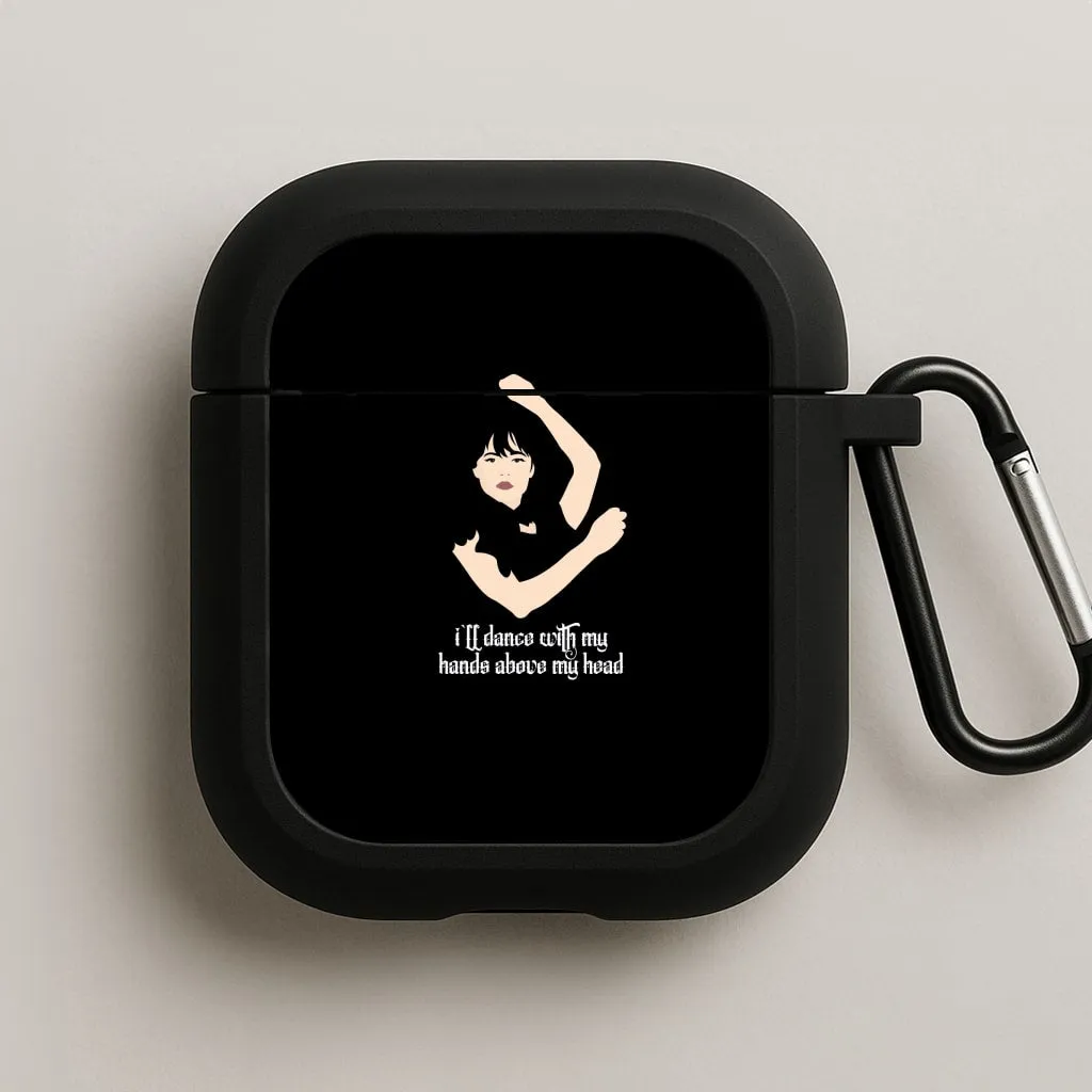 I'll Dance With My Hands Above My Head Wednesday AirPods Case Compact Travel Pouch anti skid airpods cover