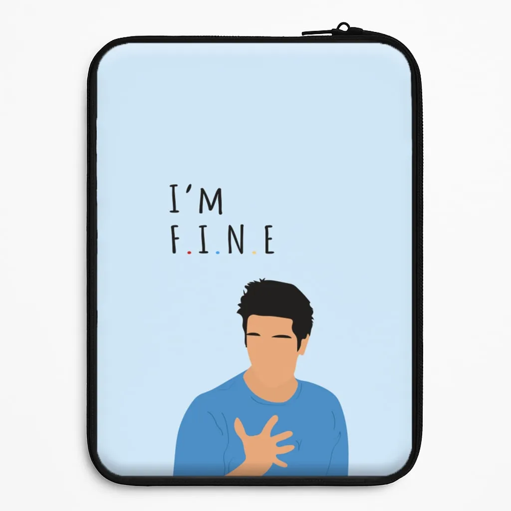 I'm Fine Laptop Sleeve Protective Detailing Light Edge