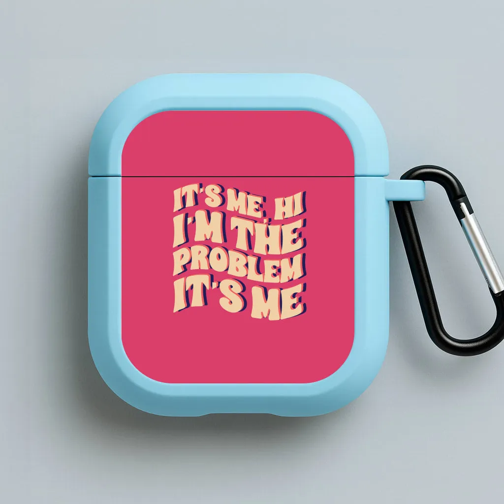 sleek portable airpods shell I'm The Problem It's Me - Taylor AirPods Case