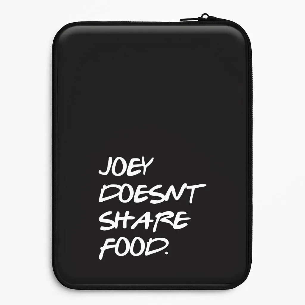 Joey Doesn't Share Food, Black Laptop Sleeve Soft Layered Design Simple Look