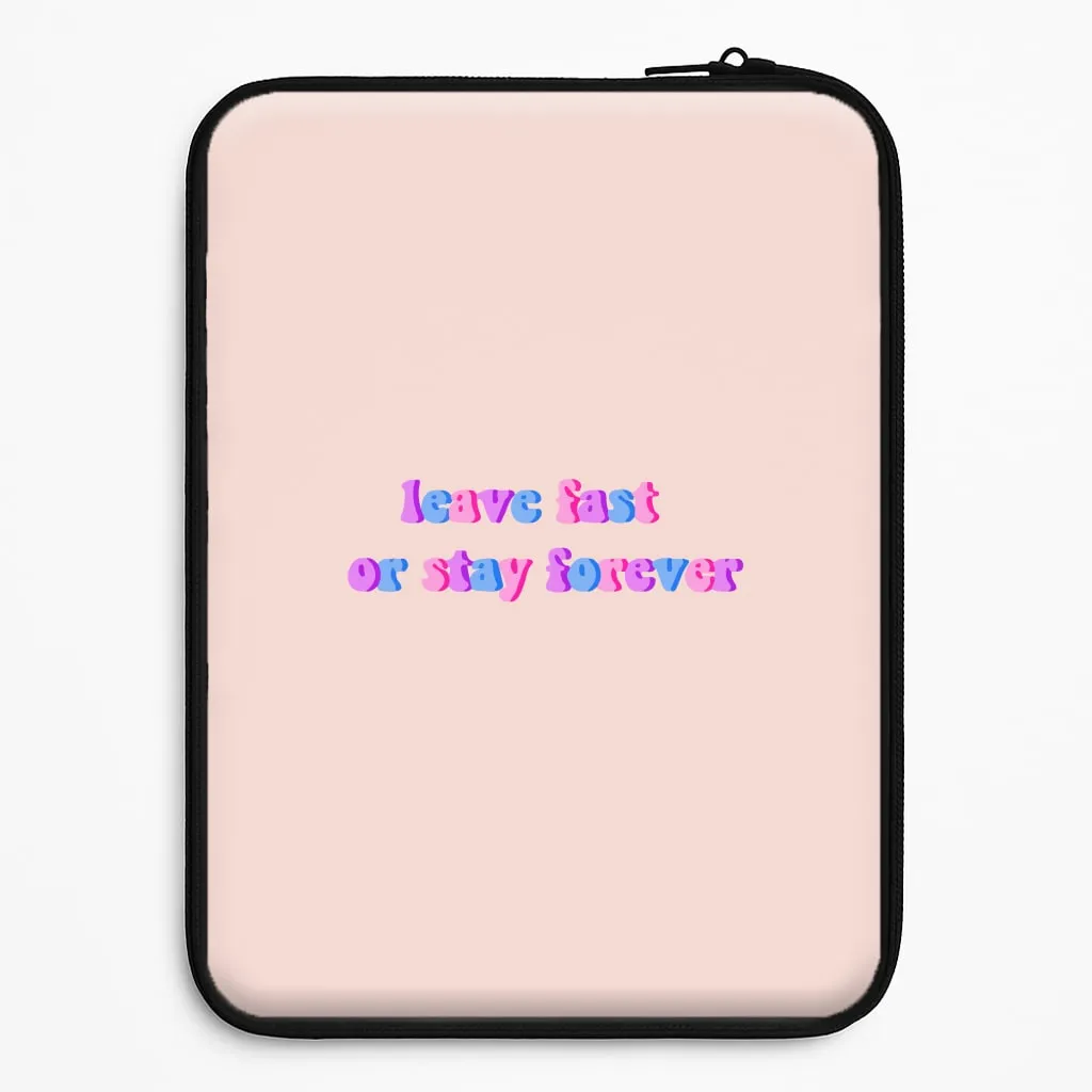 Scratch Guard Light Design Leave Fast Or Stay Forever - Fender Laptop Sleeve