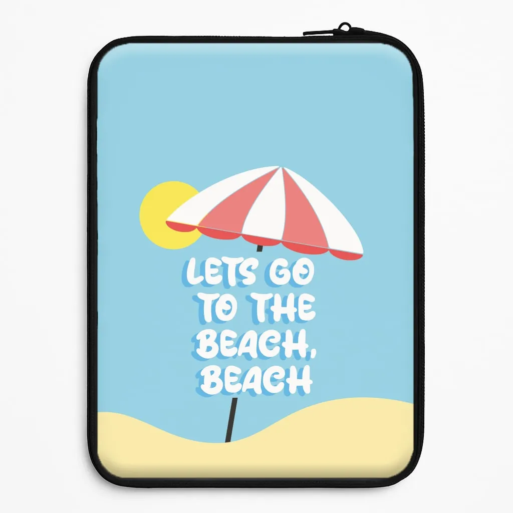 Lets Go To The Beach - Summer Quotes Laptop Sleeve Smooth Edge Design Hybrid Material Build