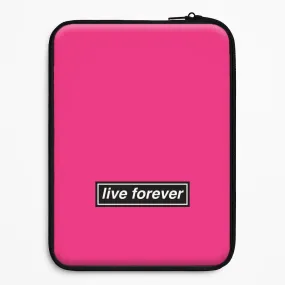 Live Forever Laptop Sleeve soft look