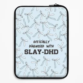Creative Form Officially Diagnosed With Slay-DHD - TikTok Trends Laptop Sleeve